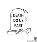Death do us part Gravestone - Neotrad tattoo design