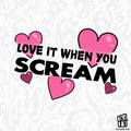 Scream - Love it
